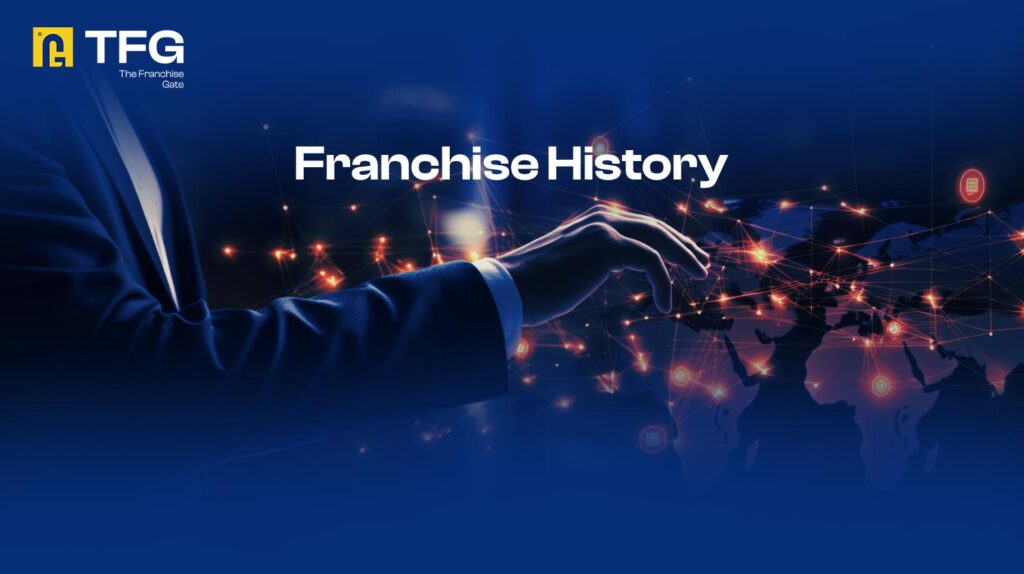 The History of Franchise